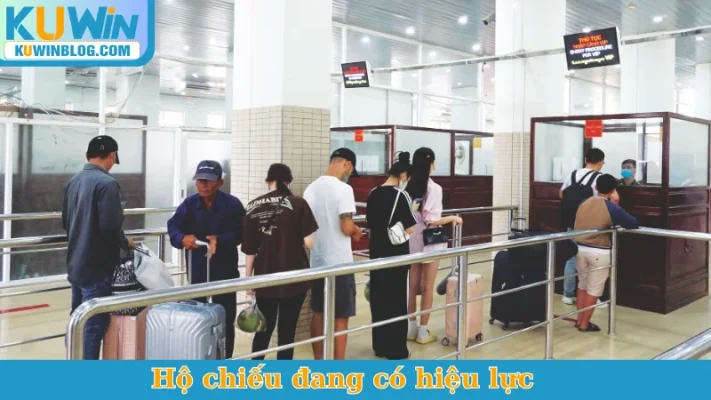 Hộ chiếu đang có hiệu lực